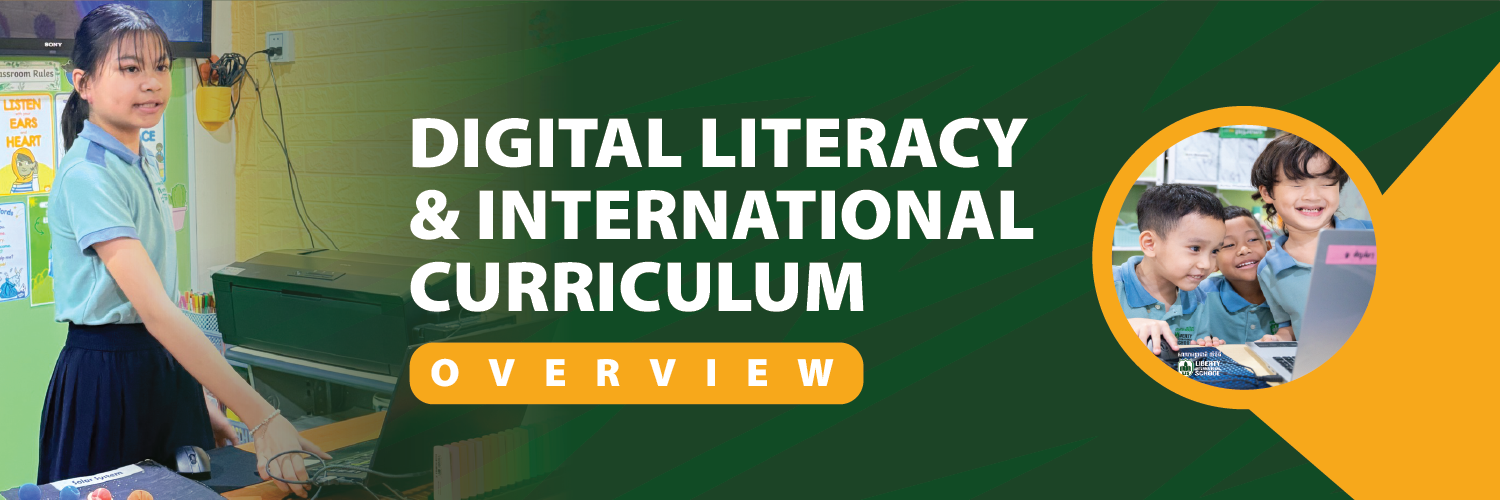 digital skills  curriculum overview liberty international school phnom penh